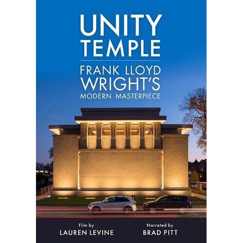 Unity Temple Frank Lloyd Wright's Modern Masterpiece [Digital Video Disc]