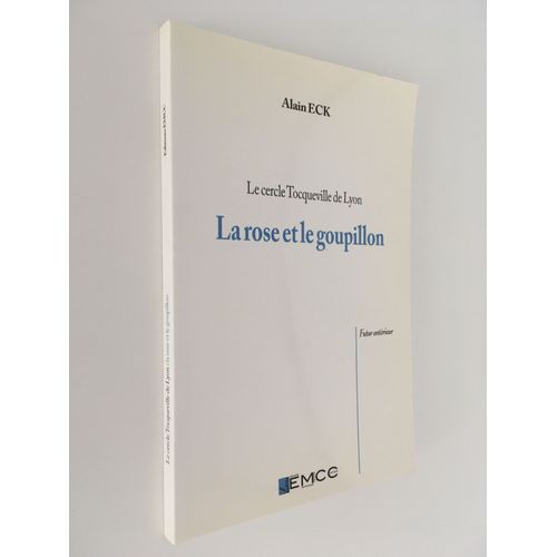 La Rose Et Le Goupillon - Le Cercle Tocqueville De Lyon