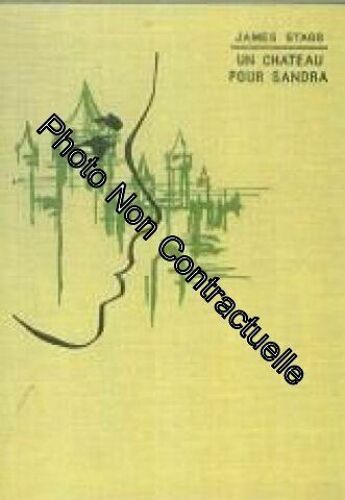 Un Château Pour Sandra. Illustrations De Alain Boullet