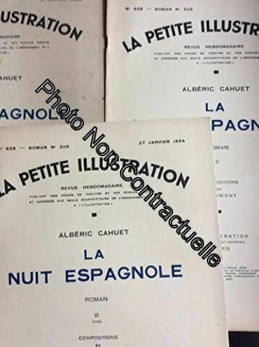 La Nuit Espagnole. Roman En 3 Fascicules. Illustrations De J. Simont. Janvier 1934. 3 Revues Brochées 84 Pages. (Littérature Périodiques Periodicals)