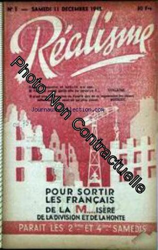 Realisme [No 1] Du 11/12/1948 - Pour Sortir Les Francais De La Misere De La Division Et De La Honte