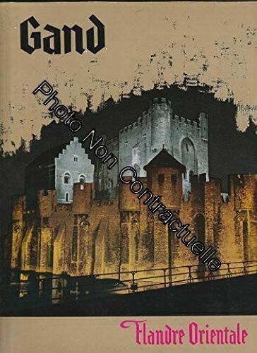 Gand Et La Flandre Orientale