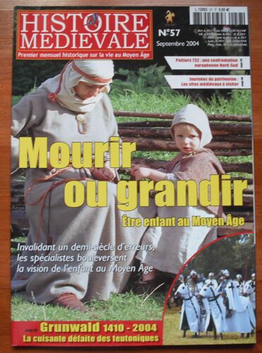 Histoire Médiévale N°57 : Mourir Ou Grandir - Être Enfant Au Moyen Âge