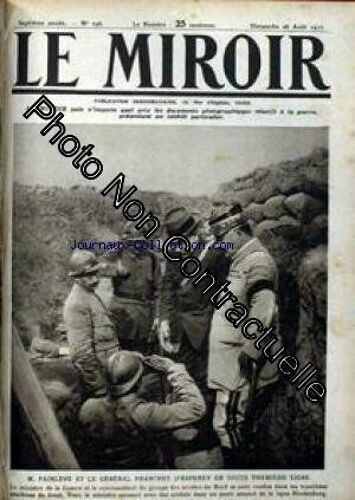 Miroir (Le) [No 196] Du 26/08/1917 - M. Painleve Et Le General Franchet D'esperey En Toute Premiere Ligne