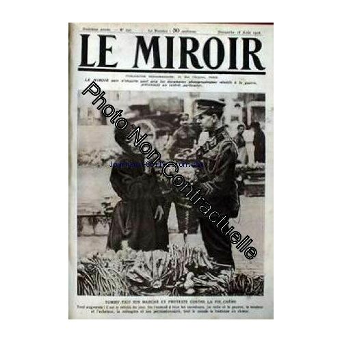 Miroir (Le) [No 247] Du 18/08/1918 - Tommy Fait Son Marche Et Proteste Contre La Vie Chere