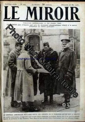 Miroir (Le) [No 235] Du 26/05/1918 - Le General Americain Bullard Dicte Les Ordres Du General Pershing Qu'on Voit A Droite