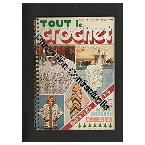 Tout Le Crochet No 6 Décembre 1974 - Janvier 1975