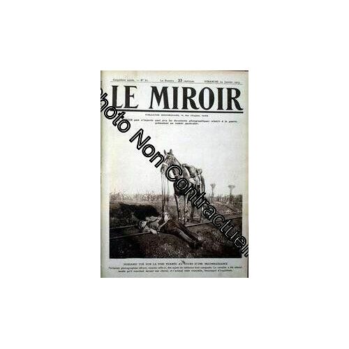Miroir (Le) N° 61 Du 24-01-1915 Hussard Tue Sur La Voie Ferree Au Cours D'une Reconnaissance