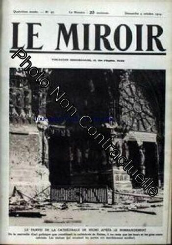 Miroir (Le) [No 45] Du 04/10/1914 - Le Parvie De La Cathedrale De Reims Apres Le Bombardement
