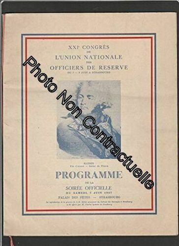 Programme De La Soirée Officielle Du Xxie Congrès De L'union Nationale Des Officiers De Reserve Du 7 Au 9 Juin 1947 À Strasbourg Au Palais Des Fêtes