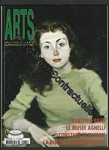 Arts Actualites Magazine [No 131] De 2003 : Frantisek Bilek / Le Musée Agnelli / Constant Le Breton / La Ruche A Montparnasse