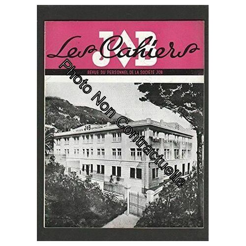Les Cahiers Job No 9 De Mars 1954 : Revue Du Personnel De La Société Job