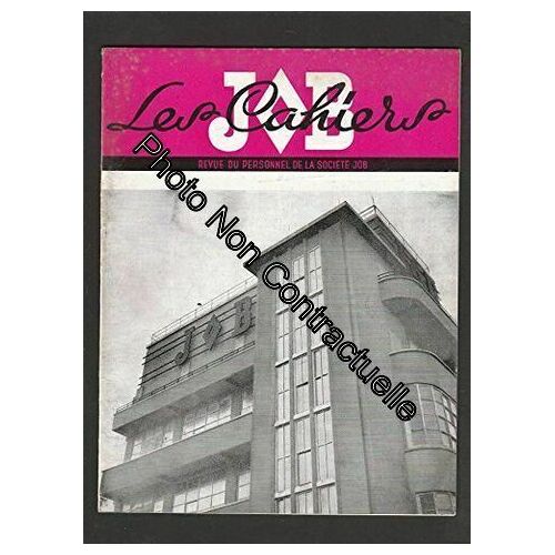 Les Cahiers Job No 11 De Décembre 1954 : Revue Du Personnel De La Société Job
