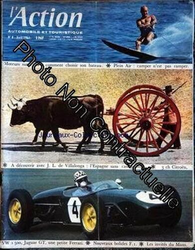Action Automobile Et Touristique (L') [No 8] Du 01/04/1961 - Moteur Sur L'eau - J.L. De Villalonga - L'espagne - 3 Ch Citroen - Vw 1500 Jaguar Gt - Nouveaux Bolides F1 - Les Invites Du Mans