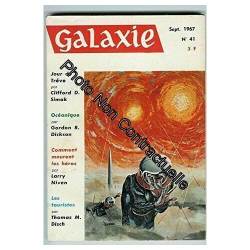 Galaxie N° 41 - Jour De Treve - Oceanique - Comment Meurent Les Heros Les Touristes