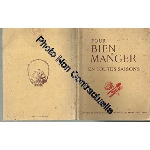 Pour Bien Manger En Toutes Saisons