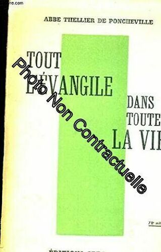 Tout L'evangile Dans Toute La Vie