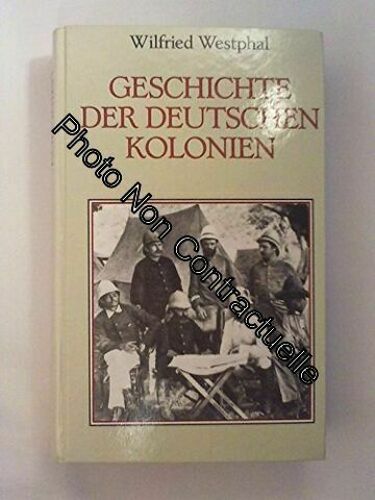 Geschichte Der Deutschen Kolonien