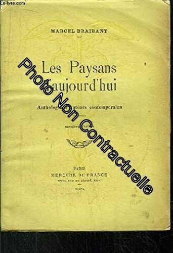 Les Paysans D'aujourd'hui Anthologie D'auteurs Contemporains