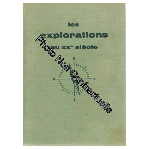 Les Explorations Au Xxe Siècle