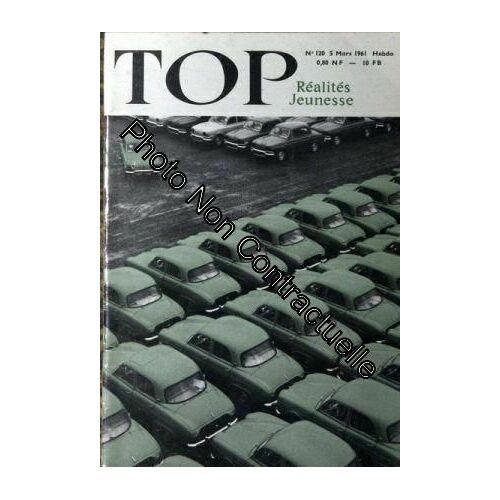 Top Realites Jeunesse N° 120 Du 05/03/1961 - Mode-Maison - Votre Avenir - Varietes - Humour - Madame Dauphine - La Domestication Des Baleines - La Flotte Marchande Mondiale - J.J. Planchat -...
