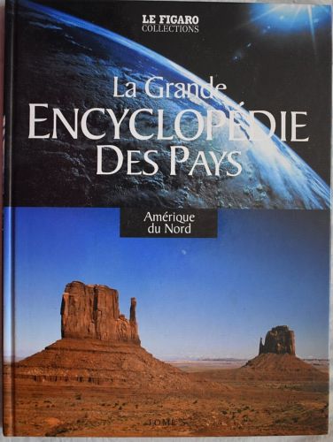 La Grande Encyclopédie Des Pays - Collection Le Figaro - Tome 5