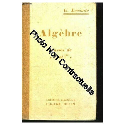 Algèbre. Classes De 2è Et 1ère