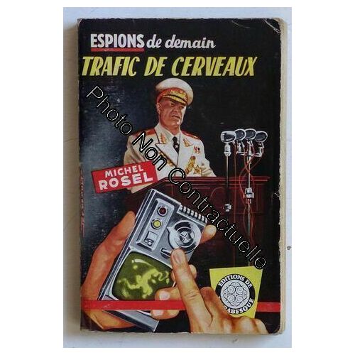Trafic De Cerveaux (Collection 'espionnage Série Espions De Demain' N°134)