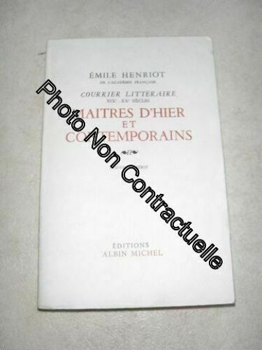 Courrier Littéraire Xixe-Xxe Siècles. Maitres D'hier Et Contemporains