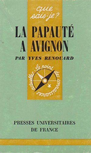 La Papauté À Avignon.