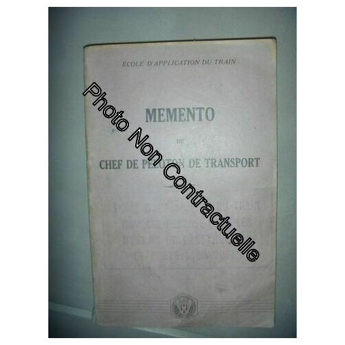 Train: Mémento Du Chef De Peloton De Transport 1956 Be