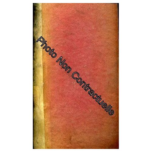 Bulletin Des Lois Du Royaume De France 7e Série Tome 3e Contenant Les Lois Et Ordonnances Rendues Pendant Le Second Semestre De L'année 1816 N°97 À 127