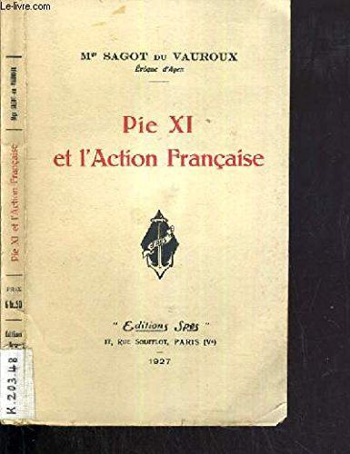 Pie Xi Et L'action Française