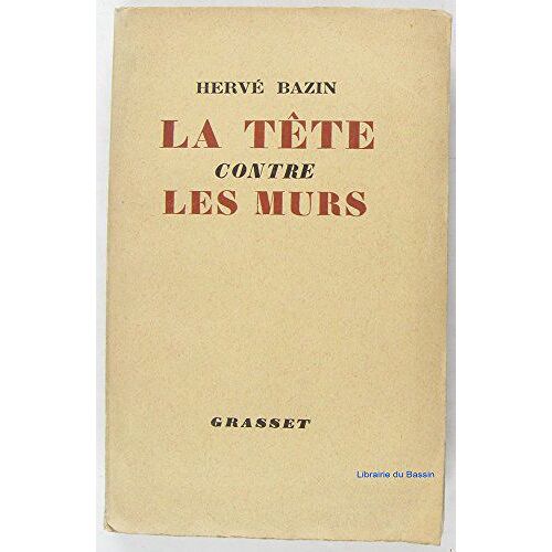 La Tête Contre Les Murs