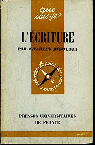 L'écriture. Que Sais-Je ?