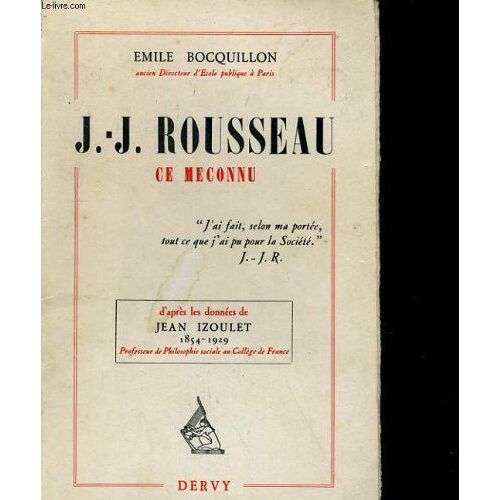 J.-J. Rousseau, Ce Meconnu