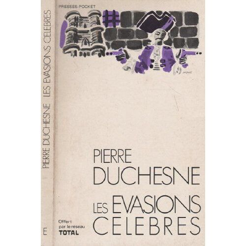 Les Évasions Célèbres