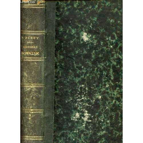 Histoire Romaine Jusqu A L Invasion De Barbares - 7éme Édition - Collection Histoire Universelle