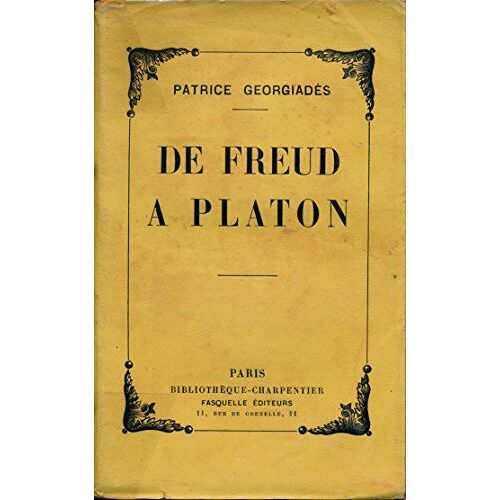 De Freud À Platon - Envoi De L'auteur À André Lalande