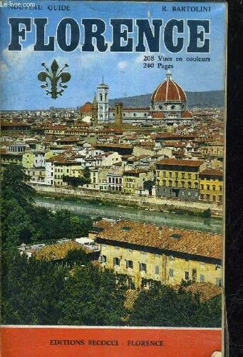 Florence Et Ses Collines - Guide Illustre.