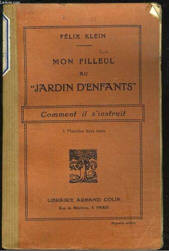 Mon Filleul Au Jardin D'enfant. Comment Il S'instruit.