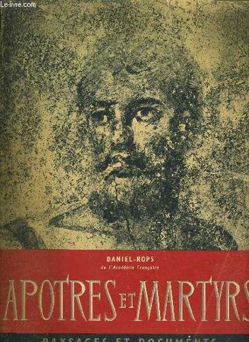 Apotres Et Martyrs - Paysages Et Documents.
