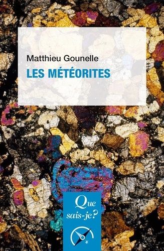 Les Météorites - Que Sais-Je 3e Édition