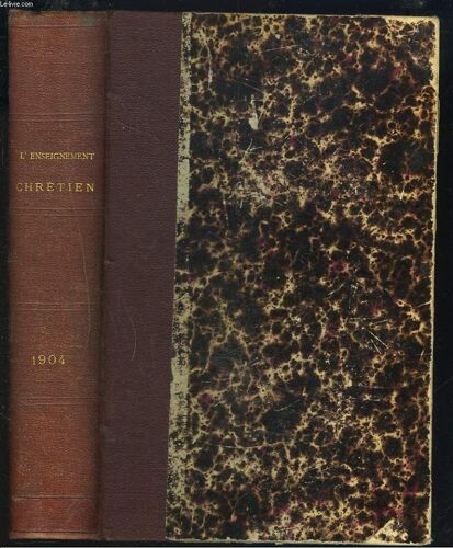 L'enseignement Chretien, Revue Mensuelle D'enseignement Secondaire, 23e Annee, 1904.