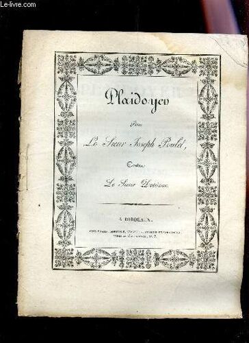 Plaidoyer Pour Le Sieur Joseph Poulet Contre Le Sieur Dotezac.