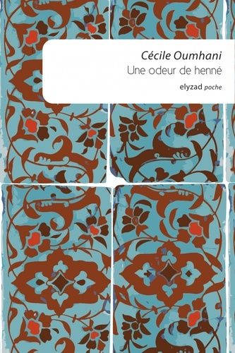 Une Odeur De Henné