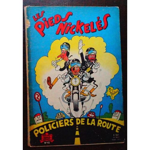 Les Pieds Nickelés, Policiers De La Route. N°45