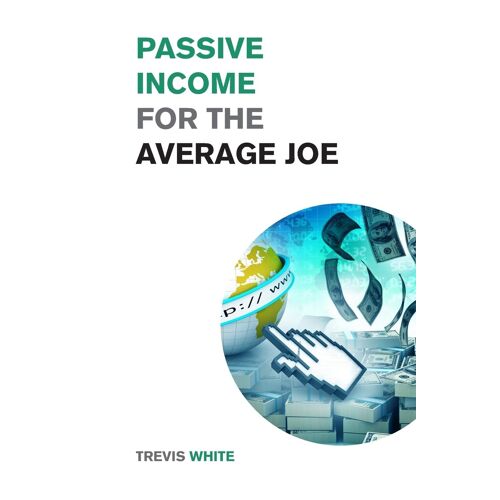 Passive Income For The Average Joe