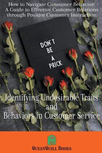Identifying Undesirable Traits And Behaviors In Customer Service