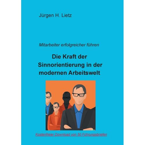 Sinnorientierte Mitarbeiterführung